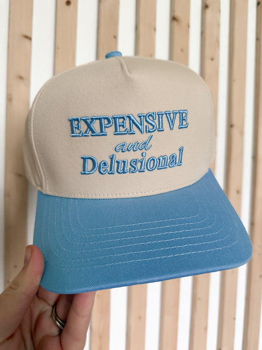 Expensive and Delusional - Trucker Hat